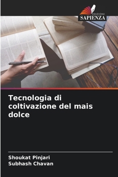 Paperback Tecnologia di coltivazione del mais dolce [Italian] Book