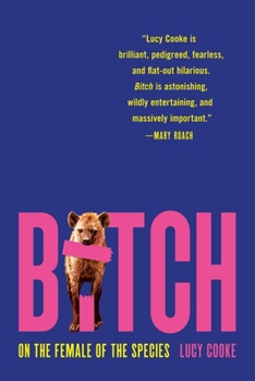 Paperback Bitch: On the Female of the Species Book