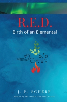 Paperback R. E. D. Birth of an Elemental Book