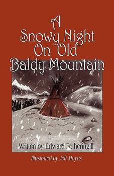 Paperback A Snowy Night on Old Baldy Mountain Book
