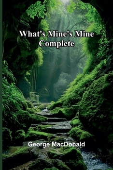 Paperback What'S Mine'S Mine Complete Book