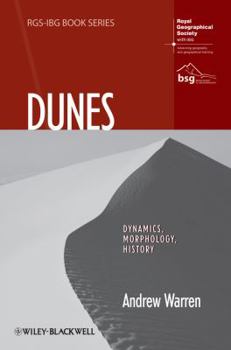 Hardcover Dunes: Dynamics, Morphology, History Book