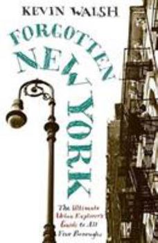 Paperback Forgotten New York: Views of a Lost Metropolis Book