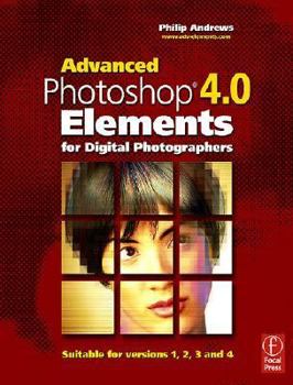 Paperback Advanced Photoshop Elements 4.0 for Digital Photographers Book
