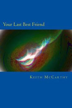 Paperback Your Last Best Friend Book
