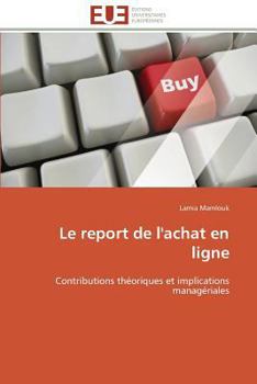 Paperback Le report de l'achat en ligne [French] Book