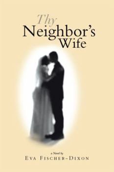 Paperback Thy Neighbor's Wife Book