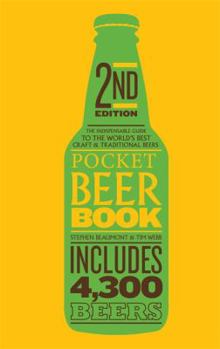 Flexibound Pocket Beer Book, 2nd edition: The indispensable guide to the world's best craft & traditional beers - includes 4,300 beers Book