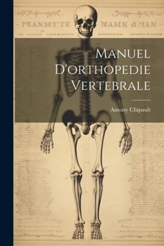 Paperback Manuel D'orthopedie Vertebrale [French] Book