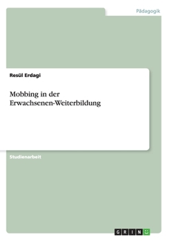 Paperback Mobbing in der Erwachsenen-Weiterbildung [German] Book