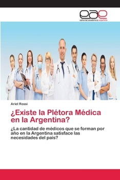 Paperback ¿Existe la Plétora Médica en la Argentina? [Spanish] Book