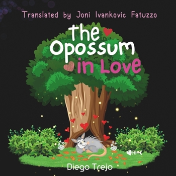 Paperback The Opossum in Love Book