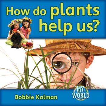 Paperback How Do Plants Help Us? Book
