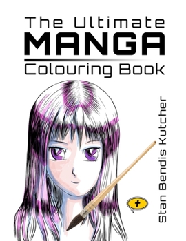 Paperback The Ultimate Manga Colouring Book: For Adults & Teens Book