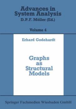 Paperback Graphs as Structural Models: The Application of Graphs and Multigraphs in Cluster Analysis Book