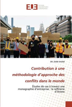 Paperback Contribution à une méthodologie d'approche des conflits dans le monde [French] Book