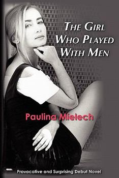 Paperback The Girl Who Played With Men Book