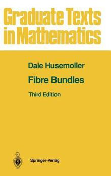 Fibre Bundles - Book #20 of the Graduate Texts in Mathematics