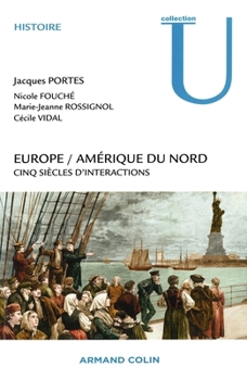 Paperback Europe / Amérique du Nord - Cinq siècles d'interactions: Cinq siècles d'interactions [French] Book