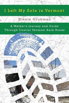 Paperback I Left My Sole in Vermont Book