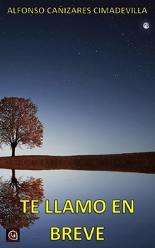 Paperback Te Llamo En Breve [Spanish] Book