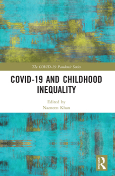 Paperback COVID-19 and Childhood Inequality Book