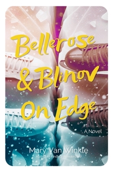 Paperback Bellerose & Blinov On Edge Book