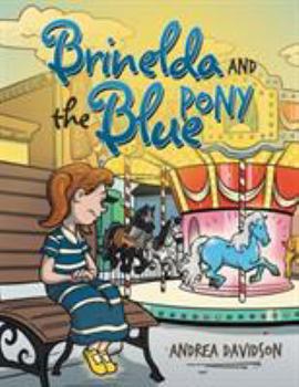 Paperback Brinelda and the Blue Pony Book