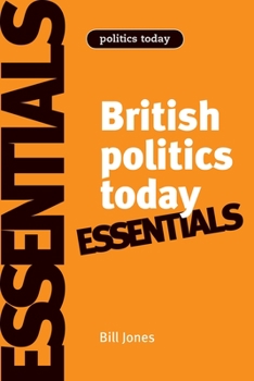 Paperback British Politics Today: Essentials Book