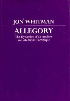 Hardcover Allegory: The Dynamics of an Ancient and Medieval Technique Book