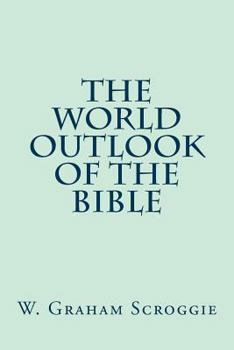 Paperback The World Outlook of the Bible Book