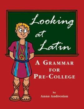 Paperback Looking at Latin: A Grammar for Pre-College Book