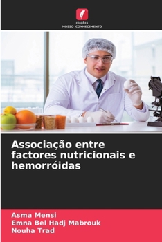 Paperback Associação entre factores nutricionais e hemorróidas [Portuguese] Book