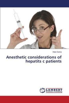 Paperback Anesthetic Considerations of Hepatits C Patients Book