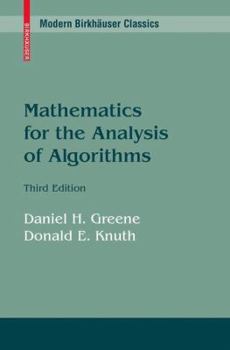 Hardcover Mathematics for the Analysis of Algorithms (Progress in Computer Science and Applied Logic) Book