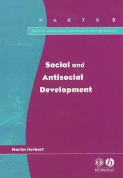 Paperback Social and Antisocial Development Book