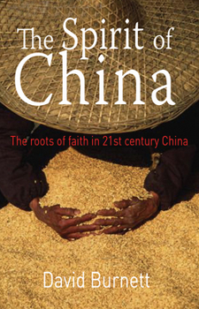 Paperback The Spirit of China: The Roots of Faith in 21st Century China Book