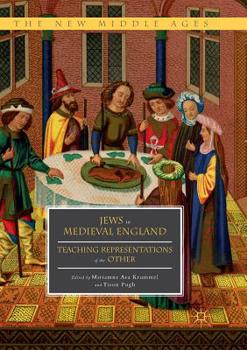 Paperback Jews in Medieval England: Teaching Representations of the Other Book