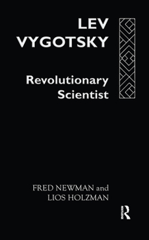 Hardcover Lev Vygotsky: Revoltn Scientist Book