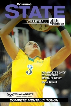 Paperback Winning State Volleyball: The Athlete's Guide to Competing Mentally Tough Book