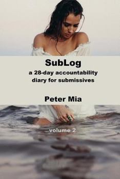 Paperback SubLog: a 28-day accountability diary for submissives Book