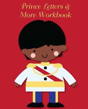 Paperback Prince Letters & More Workbook: Tracing letters and numbers workbook with activities (Black Prince) Book