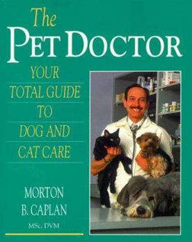 Paperback Pet Doctor: Your Total Guide to Dog and Cat Care Book