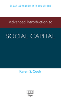 Hardcover Advanced Introduction to Social Capital Book