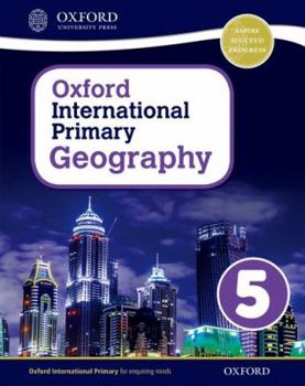 Paperback Oxford International Primary Geography Student Book 5 Book