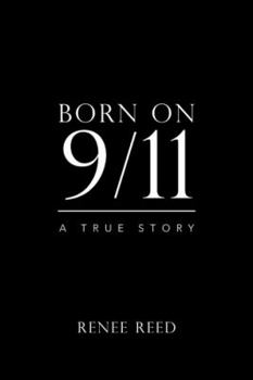 Paperback Born on 9/11: A True Story Book