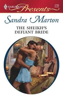 The Sheikh's Defiant Bride - Book #1 of the Sheikh Tycoons