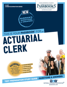 Paperback Actuarial Clerk (C-2417): Passbooks Study Guide Volume 2417 Book