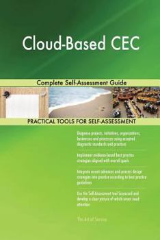 Paperback Cloud-Based CEC Complete Self-Assessment Guide Book