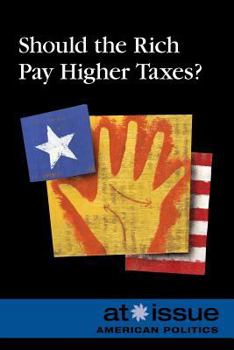 Paperback Should the Rich Pay Higher Taxes? Book